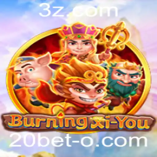 Explorando o Fascinante Mundo de BurningXiYou com 20bet